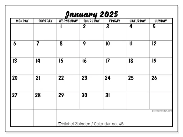 Free printable calendar n° 45 for January 2025. Week: Monday to Sunday.