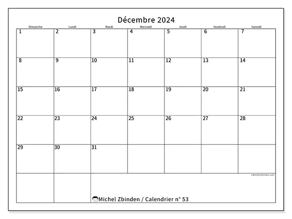 Calendrier n° 53 pour décembre 2024 à imprimer gratuit. Semaine : Dimanche à samedi.