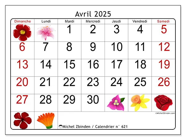 Calendrier n° 621 pour avril 2025 à imprimer gratuit. Semaine : Dimanche à samedi.