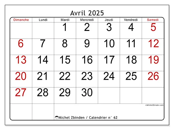Calendrier n° 62 pour avril 2025 à imprimer gratuit. Semaine : Dimanche à samedi.