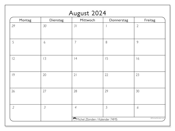 Kalender August 2024 “74”. Programm zum Ausdrucken kostenlos.. Montag bis Freitag