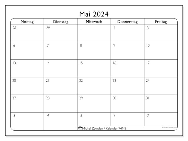 Kalender Mai 2024 “74”. Kalender zum Ausdrucken kostenlos.. Montag bis Freitag