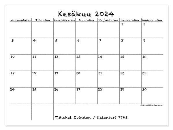 Kalenteri kesäkuu 2024, 77MS, valmiina tulostettavaksi ja maksutta.