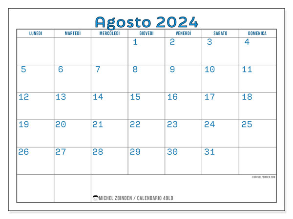 Calendario agosto 2024 “49”. Calendario da stampare gratuito.. Da lunedì a domenica