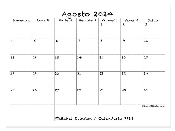 Calendario agosto 2024 “77”. Orario da stampare gratuito.. Da domenica a sabato