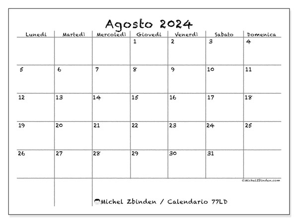Calendario agosto 2024 “77”. Orario da stampare gratuito.. Da lunedì a domenica