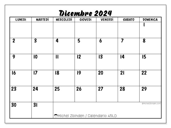 Calendario dicembre 2024, 45LD. Orario da stampare gratuito.