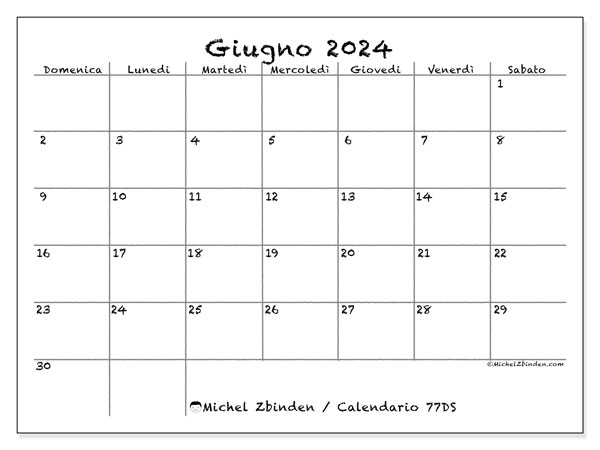 Calendario giugno 2024 “77”. Piano da stampare gratuito.. Da domenica a sabato