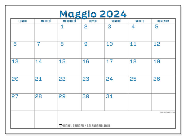 Calendario maggio 2024 “49”. Programma da stampare gratuito.. Da lunedì a domenica