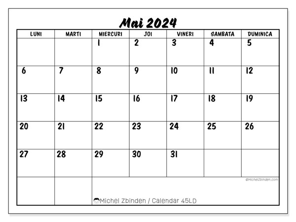 Calendar mai 2024, 45LD, gata de a fi tipărite și gratuite.