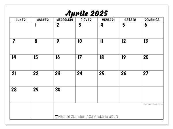 Calendario aprile 2025 “45”. Calendario da stampare gratuito.. Da lunedì a domenica