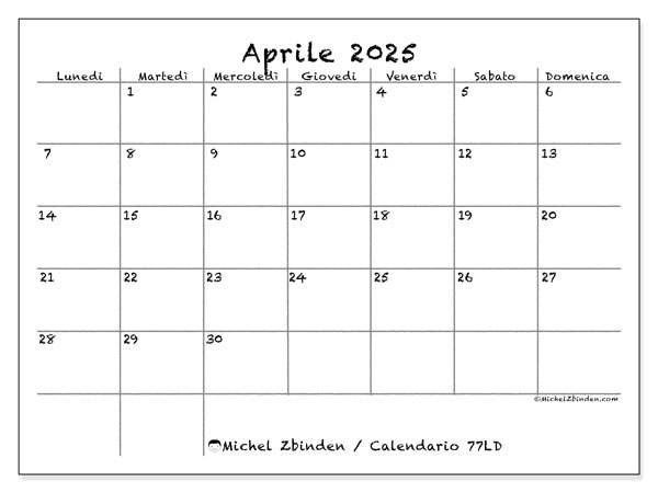 Calendario aprile 2025 “77”. Orario da stampare gratuito.. Da lunedì a domenica