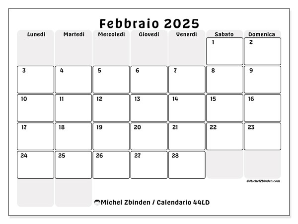 Calendario febbraio 2025 “44”. Orario da stampare gratuito.. Da lunedì a domenica