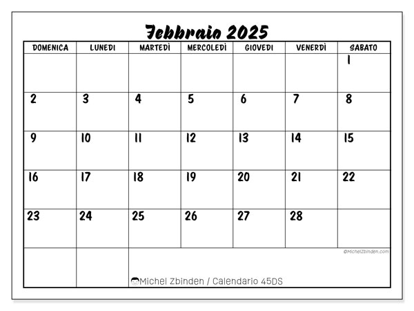 Calendario febbraio 2025 “45”. Piano da stampare gratuito.. Da domenica a sabato