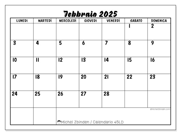 Calendario febbraio 2025 “45”. Piano da stampare gratuito.. Da lunedì a domenica