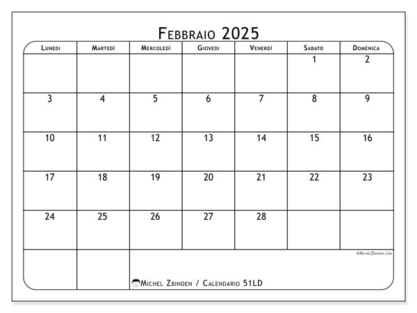 Calendario febbraio 2025 “51”. Calendario da stampare gratuito.. Da lunedì a domenica