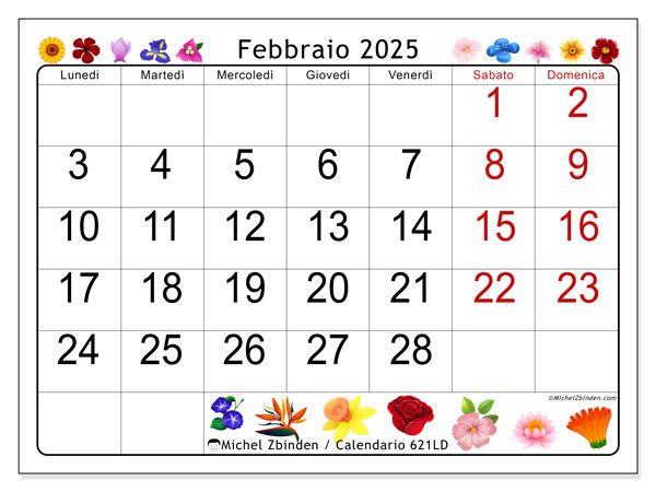 Calendario febbraio 2025 “621”. Programma da stampare gratuito.. Da lunedì a domenica