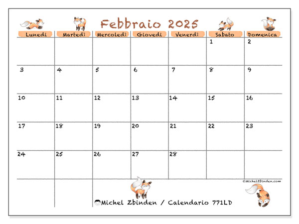 Calendario febbraio 2025 “771”. Orario da stampare gratuito.. Da lunedì a domenica