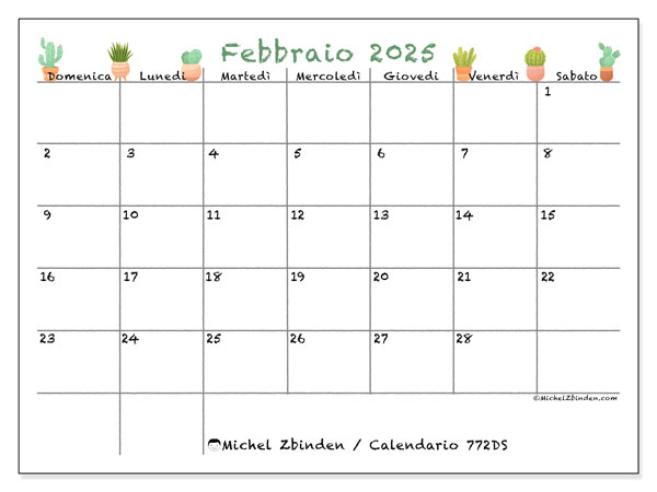 Calendario febbraio 2025 “772”. Calendario da stampare gratuito.. Da domenica a sabato