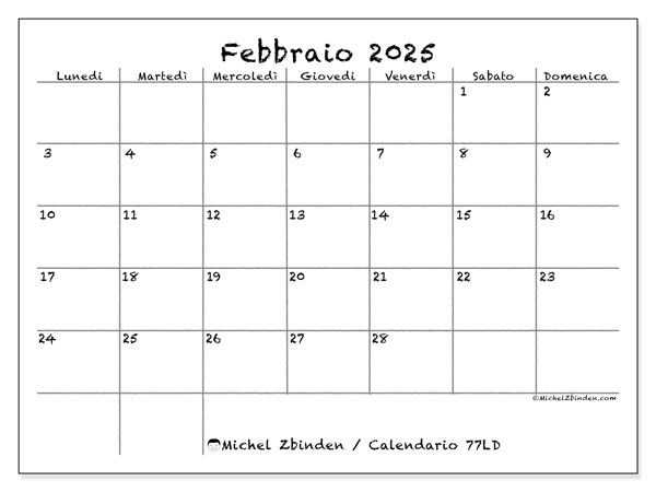 Calendario febbraio 2025 “77”. Calendario da stampare gratuito.. Da lunedì a domenica