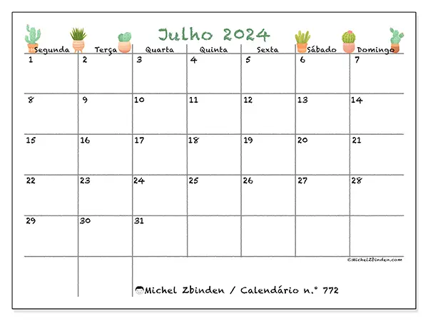 Calendário n.° 772 para julho de 2024, que pode ser impresso gratuitamente. Semana:  Segunda-feira a domingo.