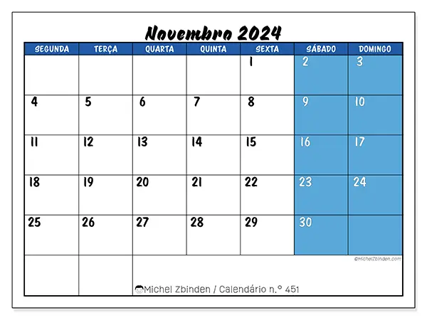 Calendário n.° 451 para novembro de 2024, que pode ser impresso gratuitamente. Semana:  Segunda-feira a domingo.