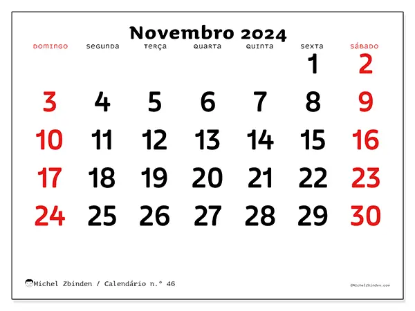 Calendário n.° 46 para novembro de 2024, que pode ser impresso gratuitamente. Semana:  De domingo a sábado.