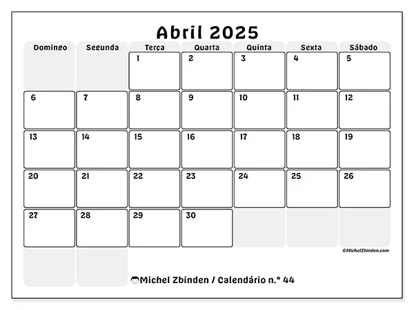 Calendário n.° 44 para abril de 2025, que pode ser impresso gratuitamente. Semana:  De domingo a sábado.