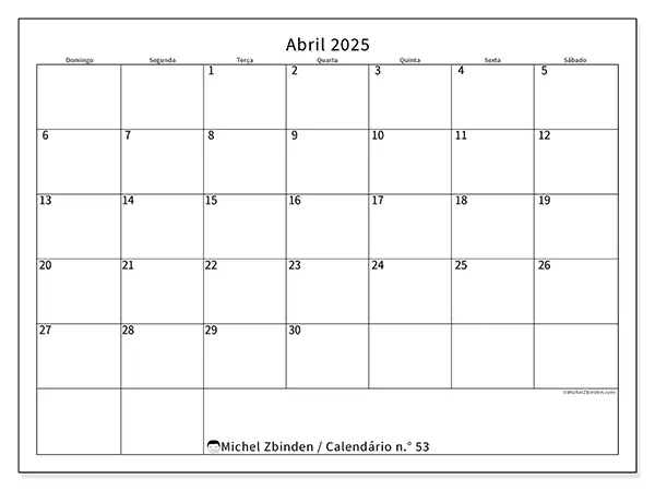 Calendário n.° 53 para abril de 2025, que pode ser impresso gratuitamente. Semana:  De domingo a sábado.