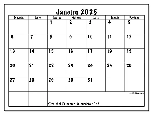 Calendário n.° 48 para janeiro de 2025, que pode ser impresso gratuitamente. Semana:  Segunda-feira a domingo.