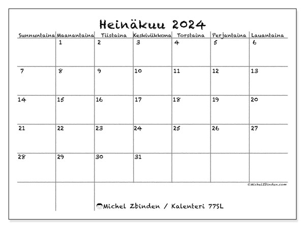 Kalenteri heinäkuu 2024, 77SL, valmiina tulostettavaksi ja maksutta.
