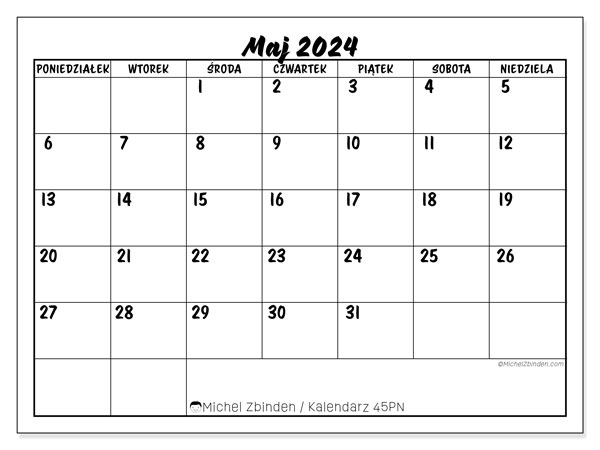 Kalendarz maj 2024, 45PN, gotowe do druku i darmowe.